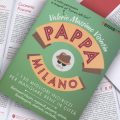 PappaMilano 2015, 150 indirizzi selezionati per voi