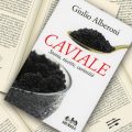 Caviale, l’emblema della perfezione