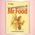 Eat Parade, è di scena il fumetto di Mr Food!