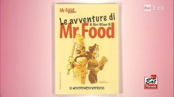 Eat Parade, è di scena il fumetto di Mr Food!