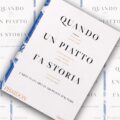 Quando un piatto fa storia - recensione libro